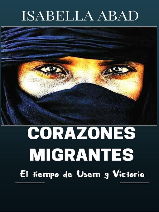 Title details for Corazones migrantes 1 by Isabella Abad - Available